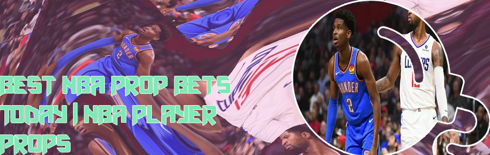 Clippers prop bets